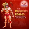 About Fast Hanuman Chalisa - New Version Song